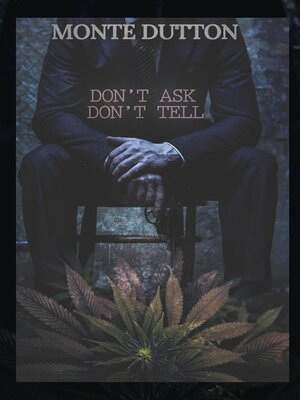 cover image of Don't Ask, Don't Tell